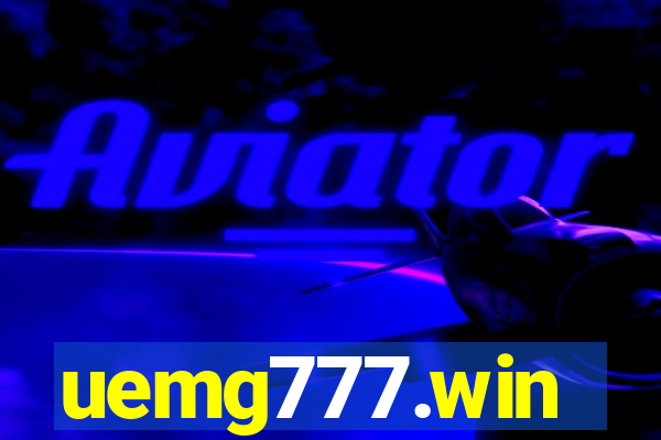 uemg777.win