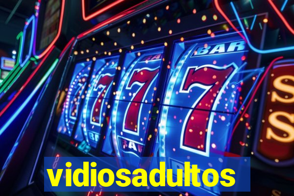 vidiosadultos