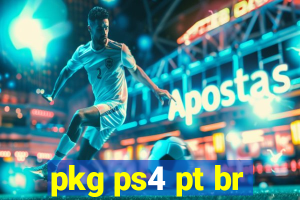 pkg ps4 pt br