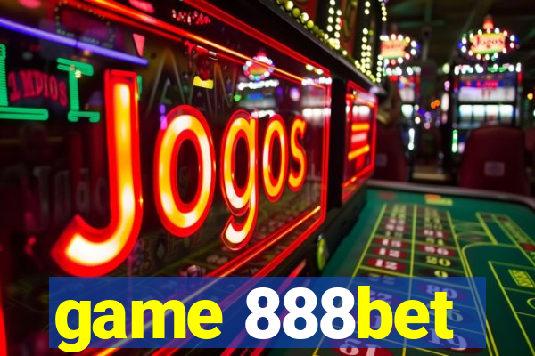 game 888bet