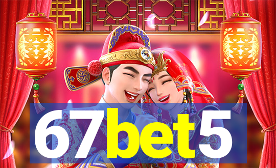 67bet5