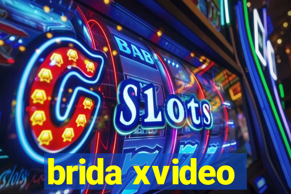 brida xvideo