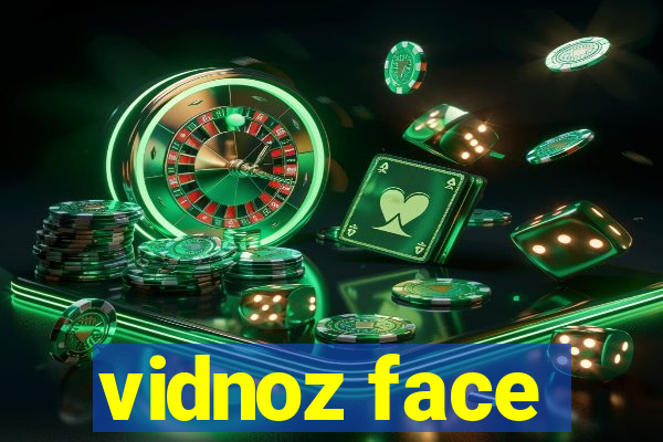 vidnoz face