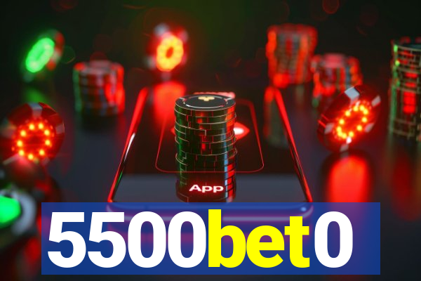 5500bet0