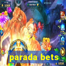 parada bets